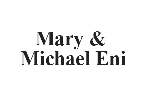 Mary & Michael Eni